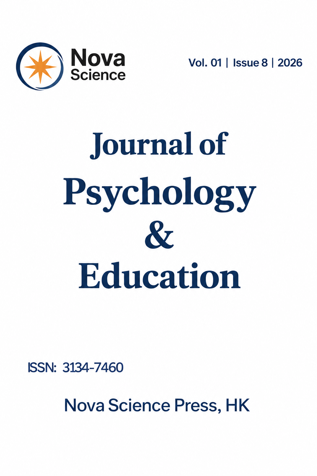 Vol. 1 No. 8 (2026): Volume 1, Issue 8, 2026: Journal of Psychology ...